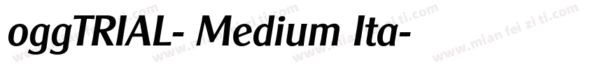 oggTRIAL- Medium Ita字体转换